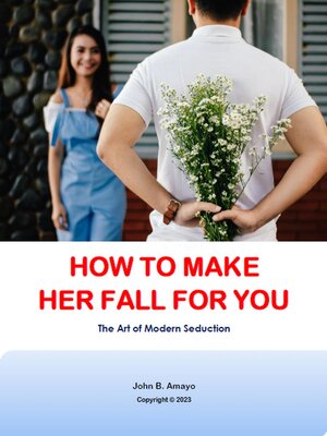 cover image of How to Make Her Fall For You